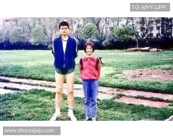 姚明祖父身高揭秘:遗传基因如何影响篮球巨星的成长之路 姚明祖父身高揭秘:遗传基因如何影响篮球巨星的成长之路